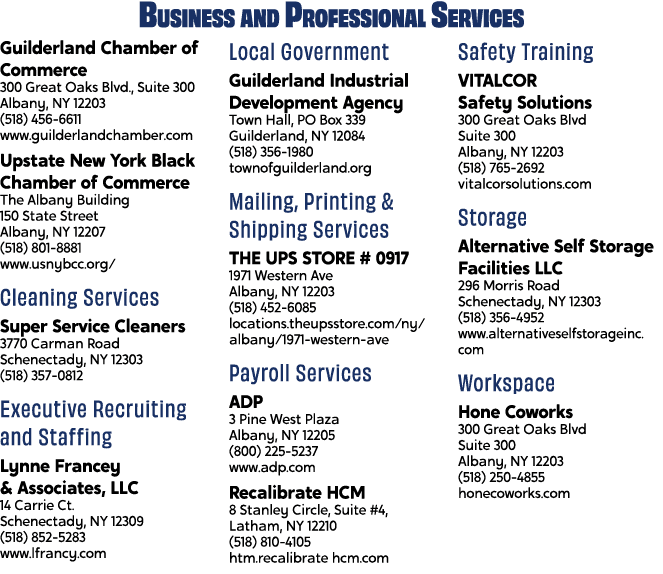 Business and Professional Services Guilderland Chamber of Commerce 300 Great Oaks Blvd., Suite 300 Albany, NY 12203 (...