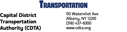Transportation Capital District Transportation Authority (CDTA) 110 Watervliet Ave Albany, NY 12210 (518) 437 8300 ww...